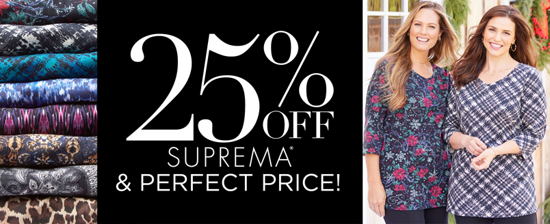 25% OFF ALL SUPREMA AND PERFECT PRICE!