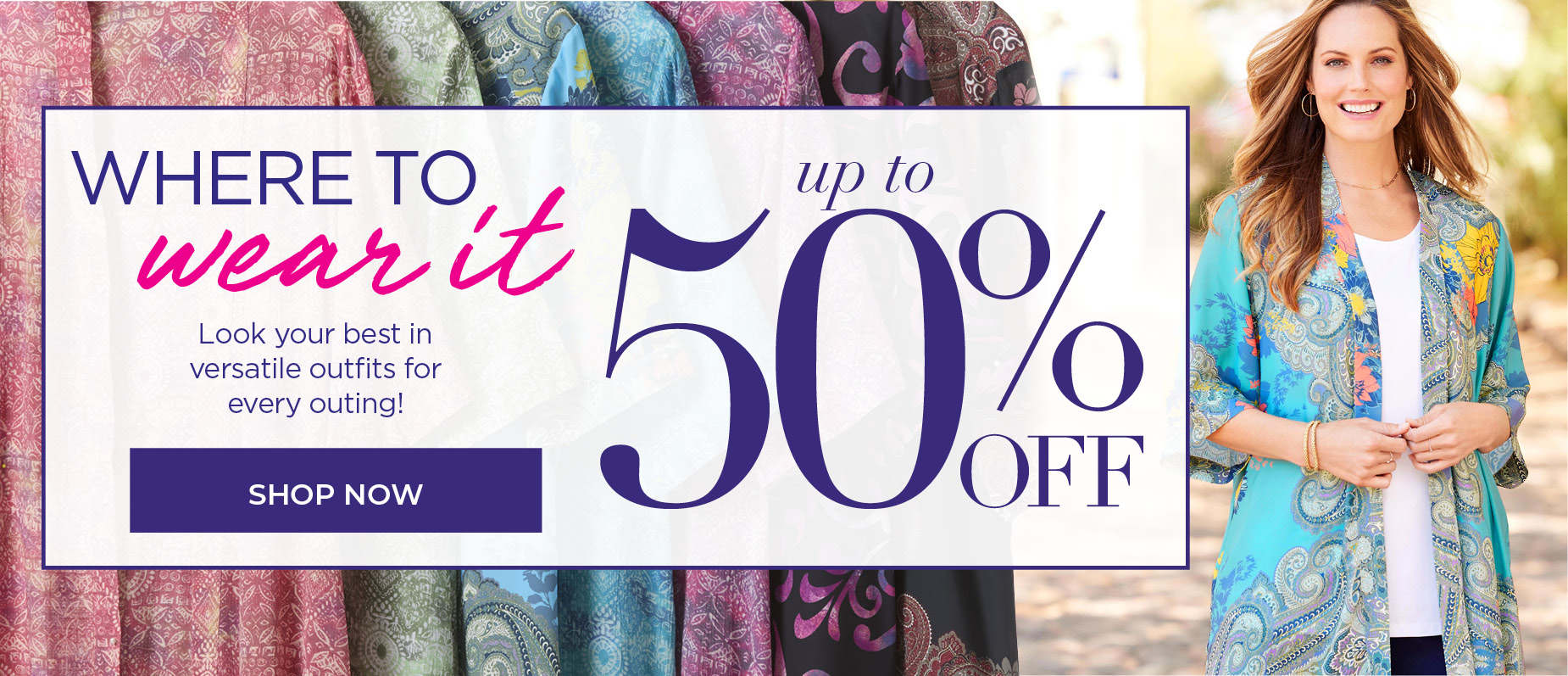 SHOP NOW FOR UP TO 50% OFF!